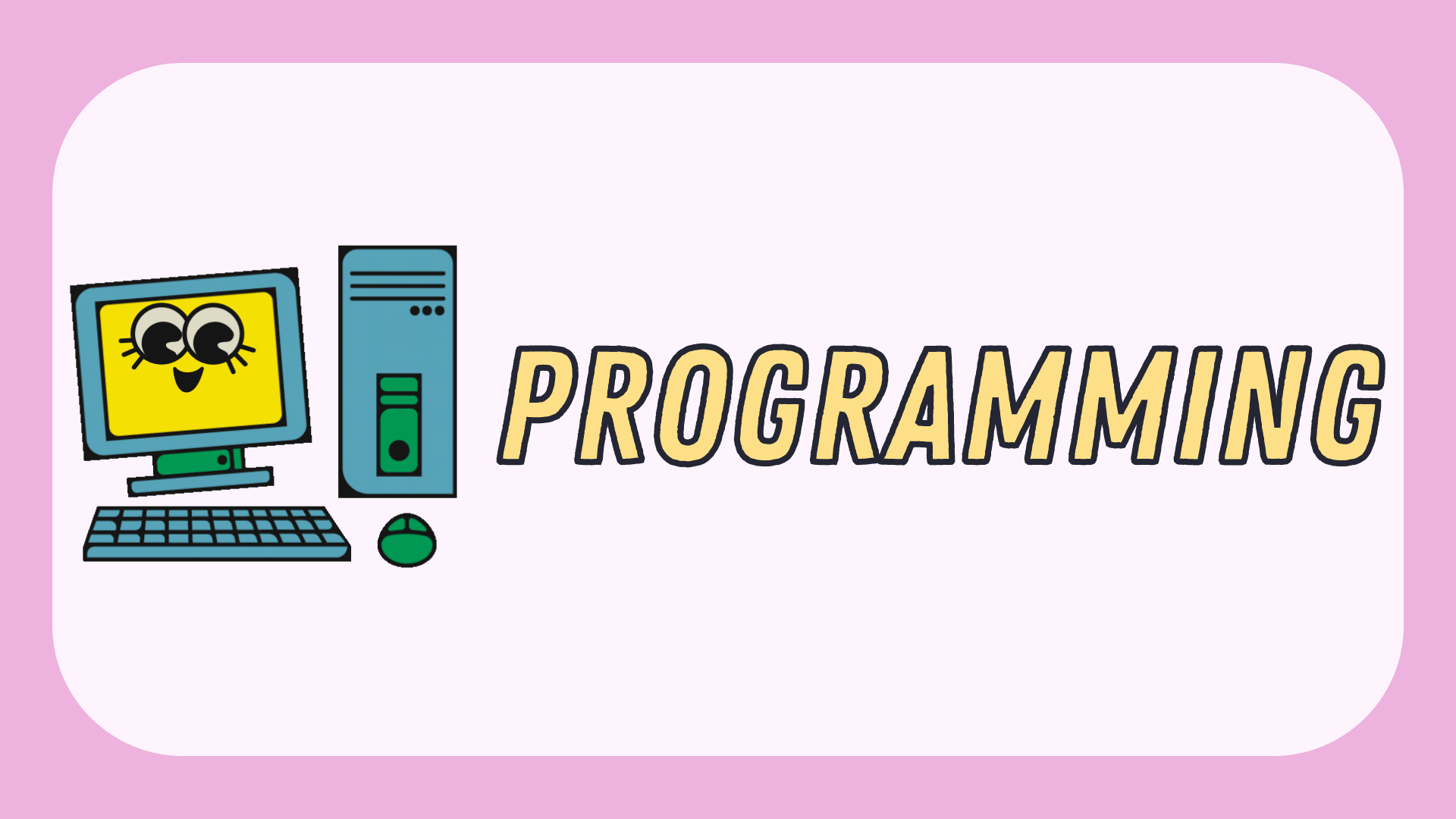 プログラミング programming